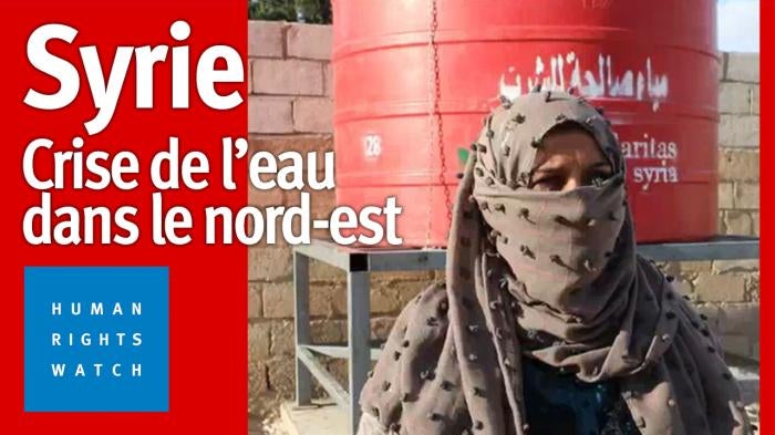 202310MENA_Syria_Al_Hasakeh_Water_Video_Img_FR