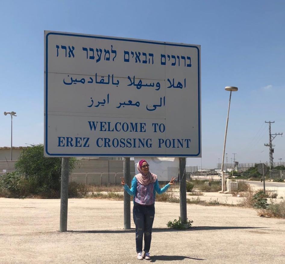 Abeer Almasri, Human Rights Watch’s Gaza-based research assistant, outside the Erez Crossing on July 5, 2018 on her second trip out of the Gaza Strip in her life and first time visiting Israel and the rest of the Occupied Palestinian Territory.